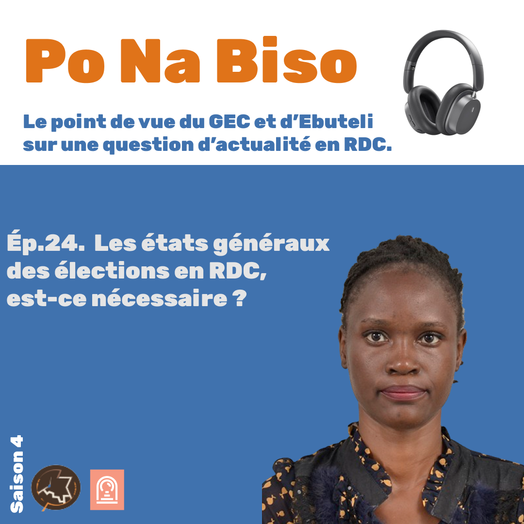 Les états généraux des élections en RDC, est-ce nécessaire ? 