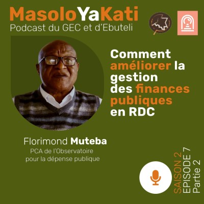  Avec Florimond Muteba. Comment améliorer la gestion des finances publiques en RDC ?