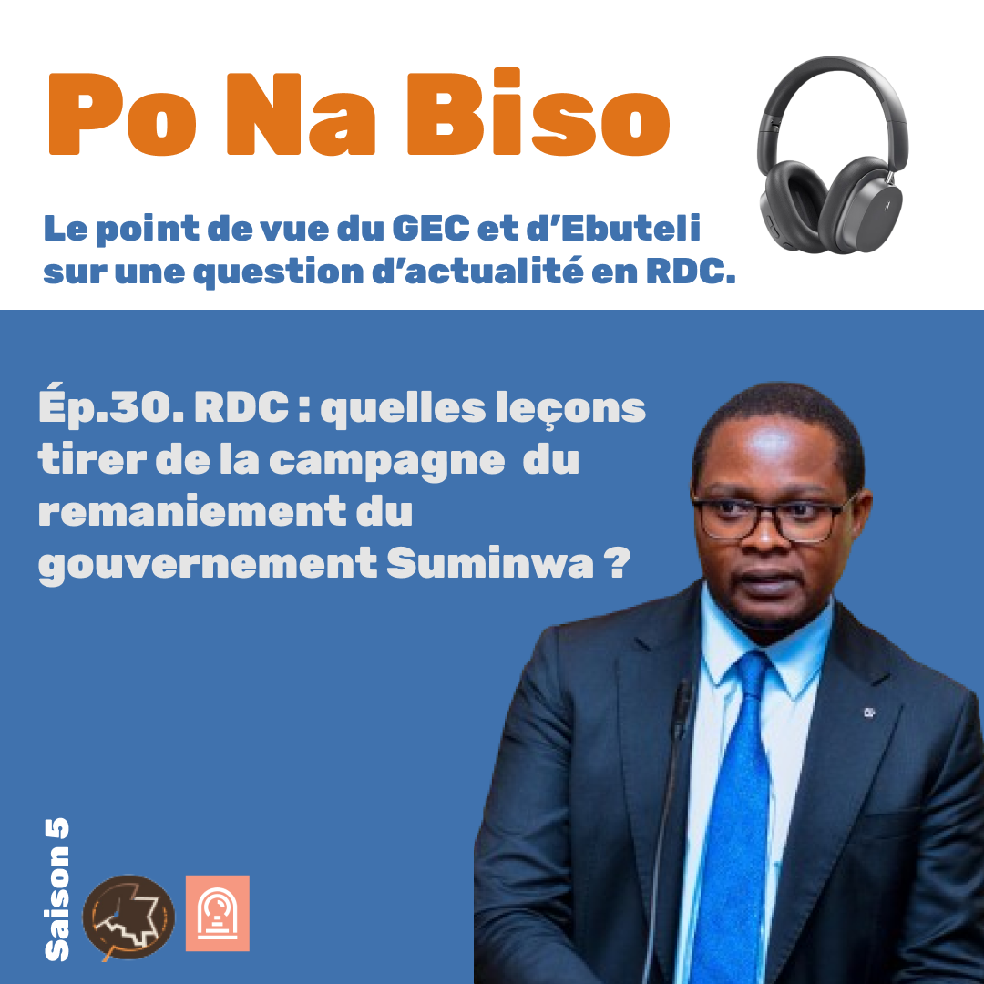 RDC : quelles leçons tirer de la campagne en vue du remaniement du gouvernement Suminwa ?