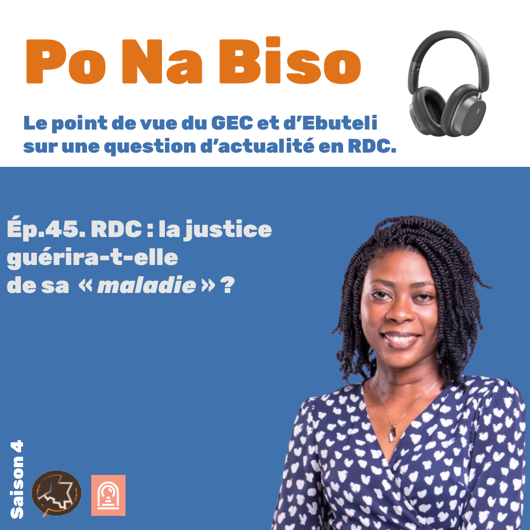  RDC : la justice guérira-t-elle de sa  « maladie » ?
