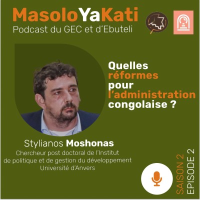 Avec Stylianos Moshonas. Quelles réformes au sein de l’administration publique en RDC
