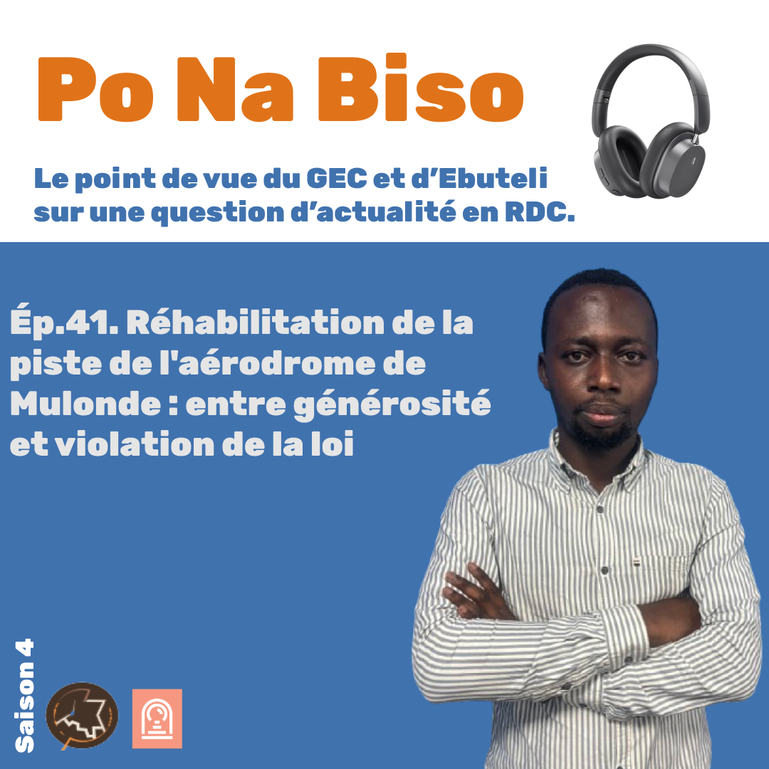 Réhabilitation de la piste de l'aérodrome de Mulonde : entre générosité et violation de la loi