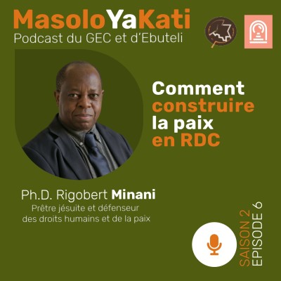 Avec Père Rigobert Minani. Comment construire la paix en RDC